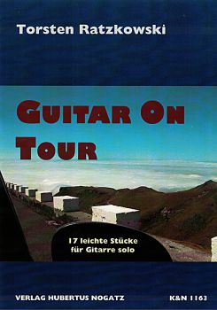 Ratzkowski, Torsten: Guitar on Tour, 17 easy to intermediate pieces for guitar solo, sheet music