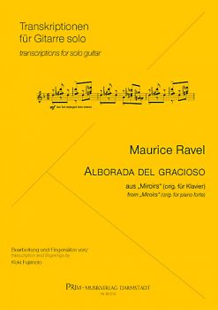 Ravel, Maurice: Alborada del gracioso aus dem Klavierzyklus “Miroirs“ für Gitarre solo, Noten