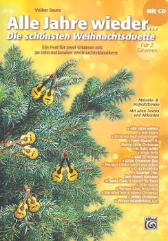 Saure, Volker: Alle Jahre wieder, Die schönsten Weihnachtsduos für 2 Gitarren, Noten