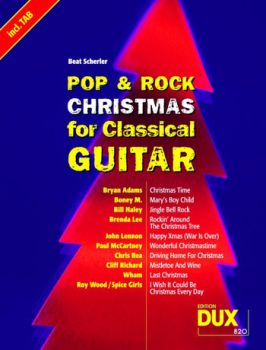 Scherler, Beat: Pop and Rock Christmas for Classical Guitar - Weihnachtslieder für Gitarre
