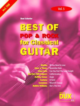 Scherler, Beat: Best of Pop and Rock for Classical Guitar Vol. 3, Noten und Tabulatur für Gitarre solo und Songbook