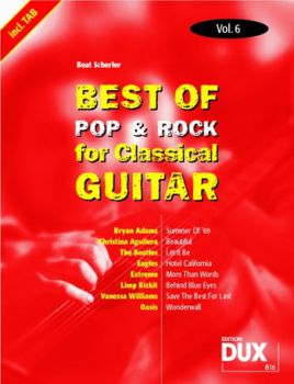 Scherler, Beat: Best of Pop and Rock for Classical Guitar Vol. 6