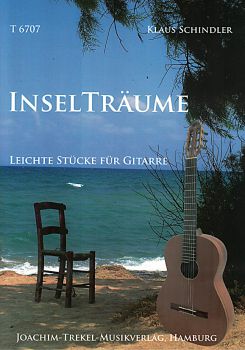 Schindler, Klaus: Inselträume - Island Dreams for guitar solo, sheet music
