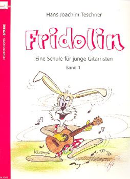 Teschner, Hans Joachim: Fridolin Vol. 1 - Guitar method for kids