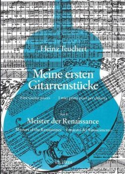 Teuchert, Heinz: Meister der Renaissance, Meine ersten Gitarrenstücke Heft 3