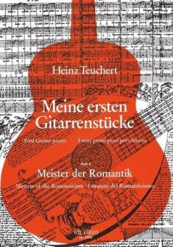 Teuchert, Heinz: Meister der Romantik, Meine ersten Gitarrenstücke Heft 4, Noten