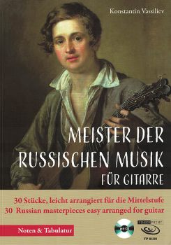 Vassiliev, Konstantin: Meister der russischen Musik, Russian Masterworks for Guitar solo, sheet music in standard notation and tablature