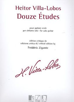 Villa-Lobos, Heitor: 12 Études, Etüden für Gitarre solo, Noten