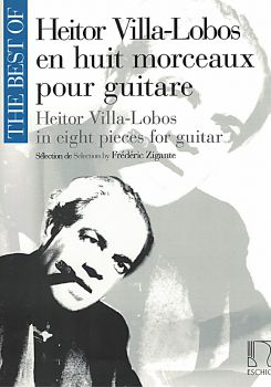 Villa-Lobos, Heitor: The Best of - En huit morceaux, Gitarre solo, Noten