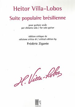 Villa-Lobos, Heitor: Suite Populaire Brésilienne