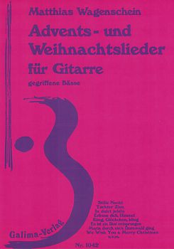 Wagenschein, Matthias: Advents- und Weihnachtslieder für Gitarre solo mit gegriffenen Bässen, Noten