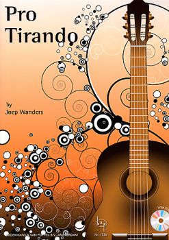 Wanders, Joep: Pro Tirando, Stücke für die rechte Hand auf der Gitarre, solo Noten