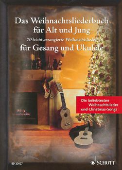 Das Weihnachtsliederbuch für Alt und Jung for Voice and Ukulele - Christmas Songbook, sheet music