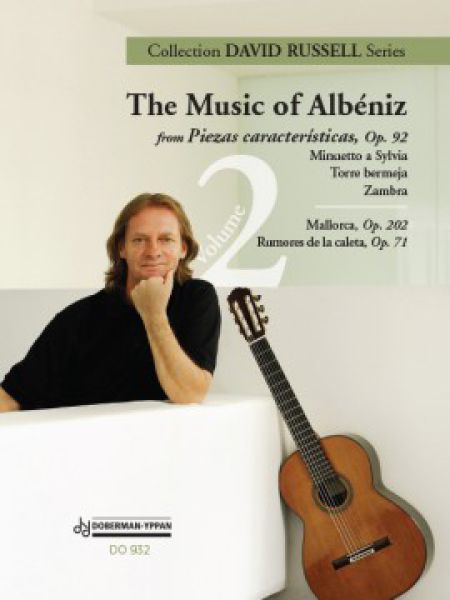 Albeniz, Isaac: The Music of Albeniz Vol.2, from Piezas Caracteristicas op. 92 for guitar solo arranged by David Russel, sheet music