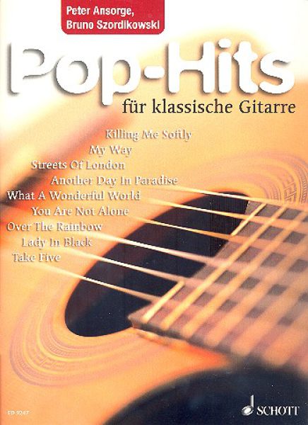 Ansorge, Peter, Szordikowski, Bruno: Pop Hits for classical guitar