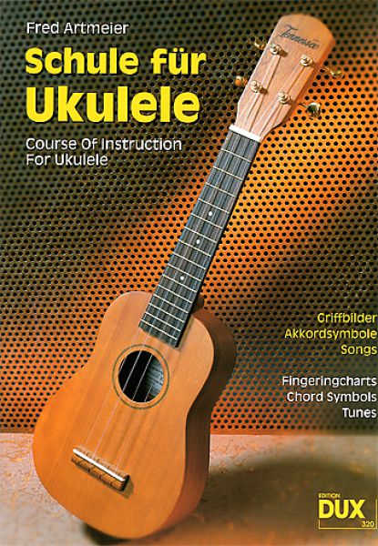 Artmeier, Fred: Tutorial for Ukulele, tuning: A,D,Fmaj,B