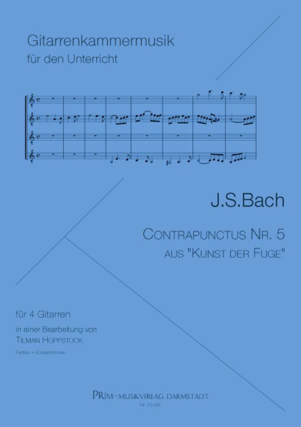 Bach, Johann Sebastian: Contrapunctus Nr. 5 aus die Kunst der Fuge, Gitarrenquartett oder Gitarrenorchester, Noten