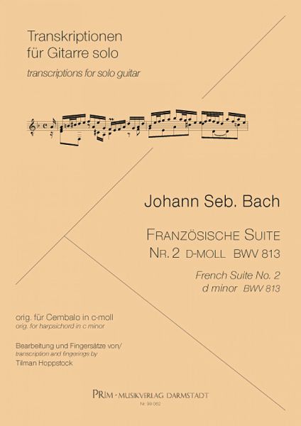 Bach, Johann Sebastian: French Suite Nr. 2, BWV 813, d-minor for guitar solo, sheet music