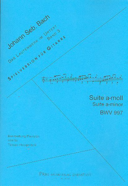 Bach, Johann Sebastian: Suite a-moll, BWV 997, Bearbeiter Tilman Hoppstock
