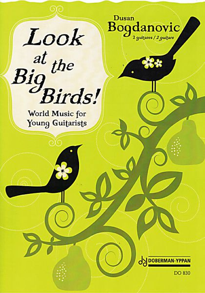 Bogdanovic, Dusan: Look at the Big Birds for guitar duo, sheet music