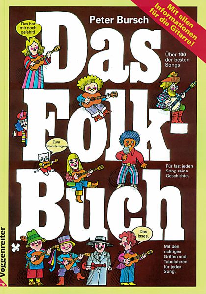 Bursch, Peter: Das Folkbuch, 100 Songs für Gitarre in Noten und Tabulatur, Songbook, Liederbuch