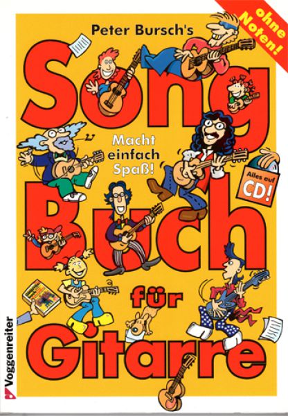 Bursch, Peter: Peter Bursch`s Songook for guitar Vol. 1