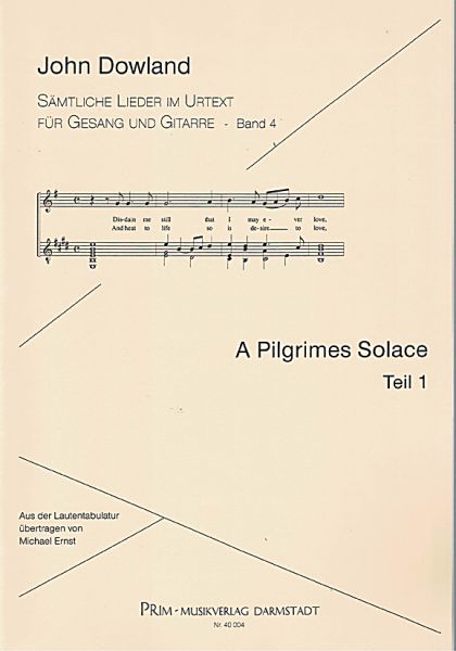 Dowland, John: A Pilgrimes Solace Part 1, for voice and guitar from the series All Songs in Urtext, sheet music