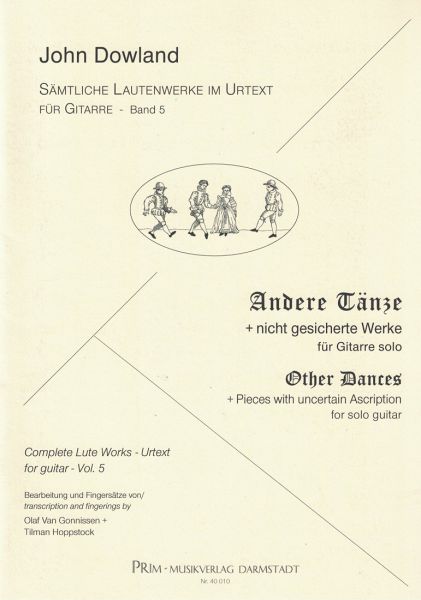 Dowland, John: Sämtliche Lautenwerke im Urtext Vol. 5 - Andere Tänze und nicht gesicherte Werke für Gitarre solo, Noten