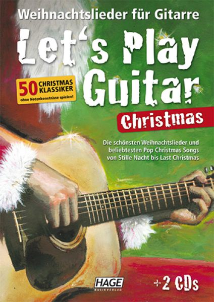 Let`s Play Guitar Christmas, Songbuch mit Weihnachtsliedern für Gitarre von Alexander Espinosa, Liedbegleitung