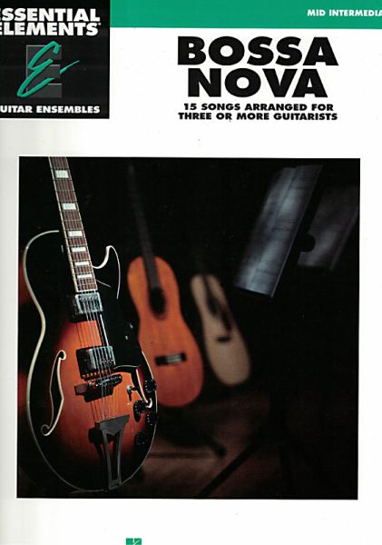 Essential Elements: Bossa Nova for 3 guitars or guitar ensemble, sheet music