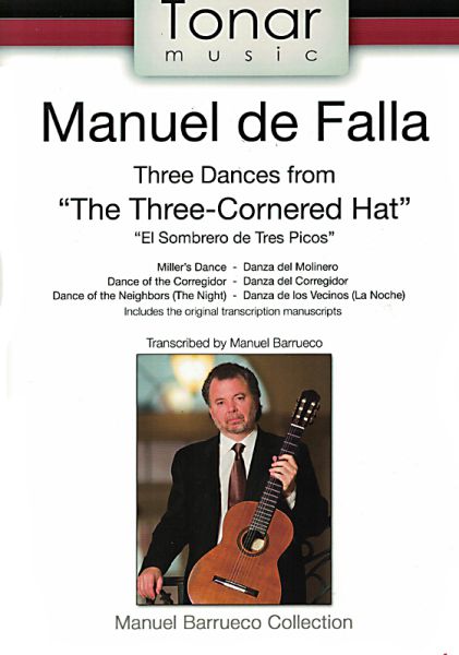 Falla; Manuel de: Three Dances from The Three-Cornered Hat, edited by Manuel Barrueco for guitar solo, sheet music