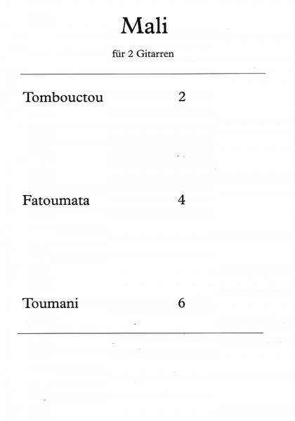 Felger, Jens: Mali, 3 Stücke für 2 Gitarren, Noten Inhalt