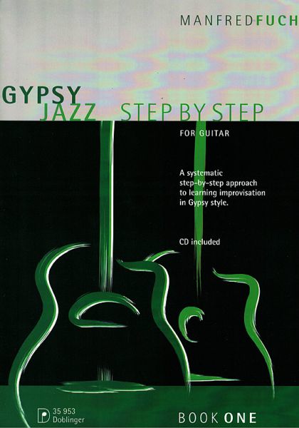 Fuchs, Manfred: Gypsy Jazz Step by Step, Gitarrenschule für Improvisiation im Gypsy Style