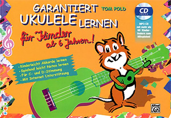 Pold, Tom: Garantiert Ukulele lernen für Kinder, Ukulelenschule, Noten