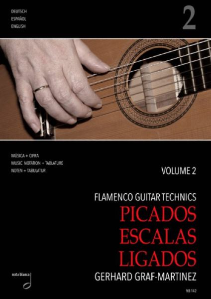 Graf-Martinez, Gerhard: Flamenco Guitar Technics Vol.2 - Picados, Escalas, Ligado, Noten für Gitarre, Flamenco Etüden