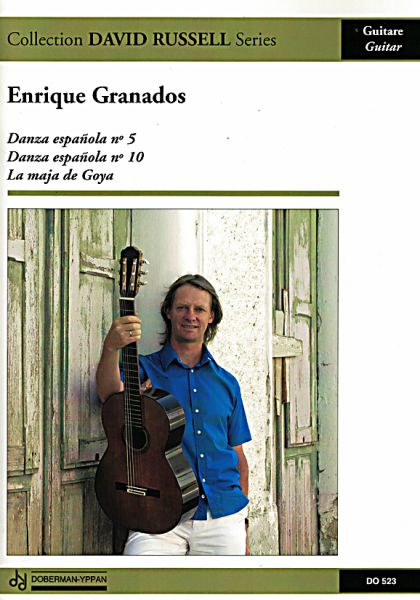 Granados, Enrique: Danzas espanolas nos. 5 and 10, La Maja de Goya, sheet music for solo guitar, edited by David Russel