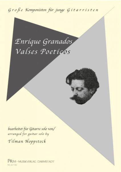 Große Komponisten für junge Gitarristen: Granados, Enrique: Valses Poeticos easy to intermediate for guitar solo, sheet music