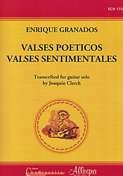 Granados, Enrique: Valses Poeticos and Valses Sentimentales for guitar solo, sheet music