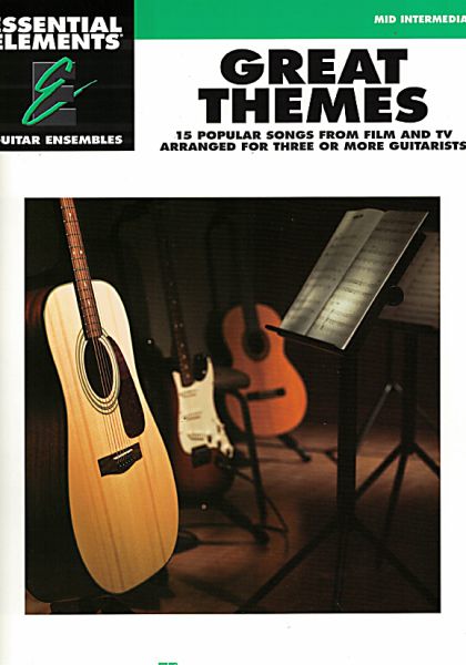 Essential Elements: Great Themes, 15 famous Songs from film and TV for 3 guitars, sheet music