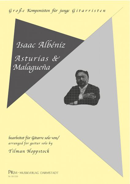 Great Composers for Young Guitarists: Albeniz; Isaak: Asturias and Malaguena for guitar solo - intermediate, sheet music