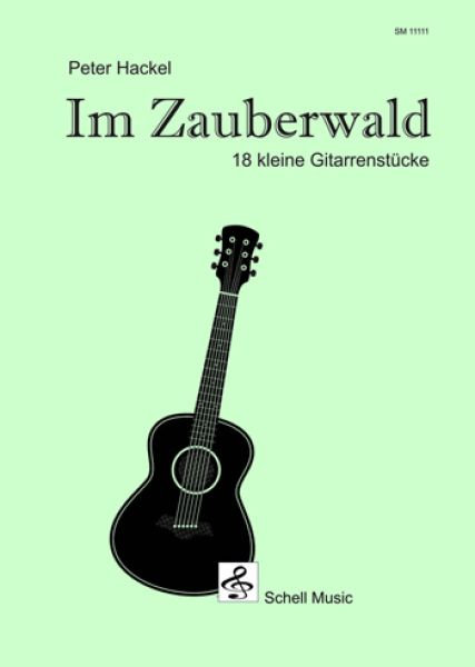 Hackel, Peter: Im Zauberwald