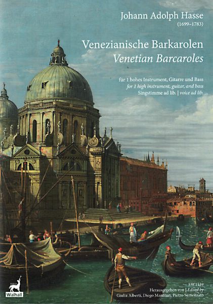 Hasse, Johann Adolph: Venezianische Barkarolen für 1 hohes Instrument, Gitarre und Bass (Singstimme ad lib), Noten