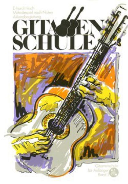 Hirsch, Erhard: Gitarrenschule Band 1