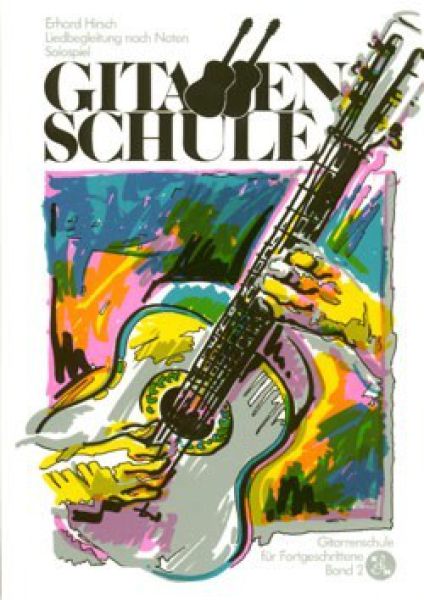 Hirsch, Erhard: Gitarrenschule Band 2 - Guitar Method Vol.  2