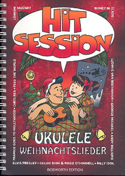 Hit Session für Ukulele Christmas, Weihnachtslieder Songbook mit Melodie, Text und Ukulele-Akkorden, Noten Liederbuch