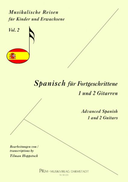 Hoppstock, Tilman: Spanish for advanced 1-2 guitars - musical journeys for children and adults Volume 2, sheet music