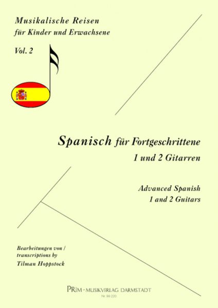 Hoppstock, Tilman: Spanisch für Fortgeschrittene für 1-2 Gitarren  - Musikalische Reisen für Kinder und Erwachsene Band 2, Noten