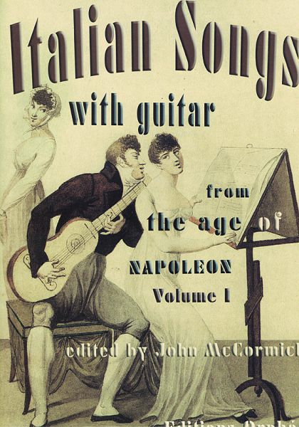 Italian Songs with Guitar Vol. 1 - From the Age of Napoleon, sheet music for voice & guitar