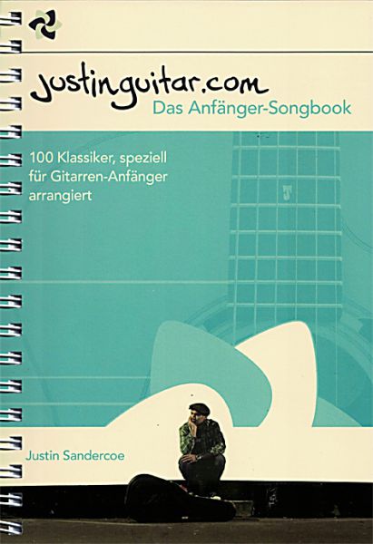Sandercoe, Justin: Justin Guitar - The Beginner Songbook for Guitar