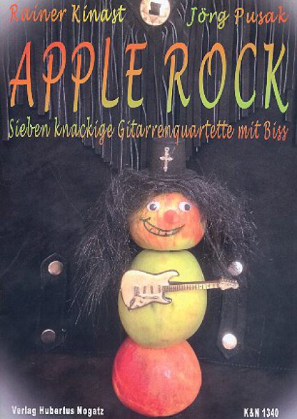 Kinast, Rainer & Pusak, Jörg: Apple Rock, leichte Stücke für 4 Gitarren